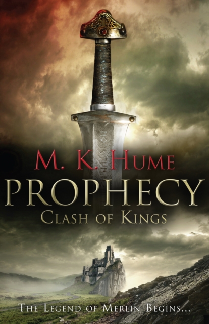 Prophecy: Clash of Kings (Prophecy Trilogy 1) : The legend of Merlin begins, EPUB eBook