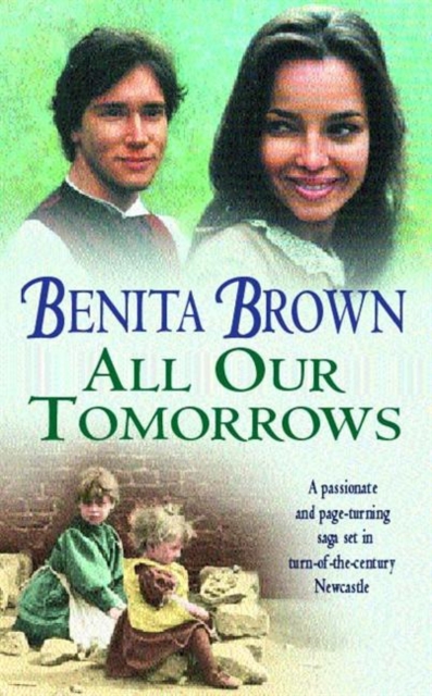 All Our Tomorrows : A compelling saga of new beginnings and overcoming adversity, EPUB eBook
