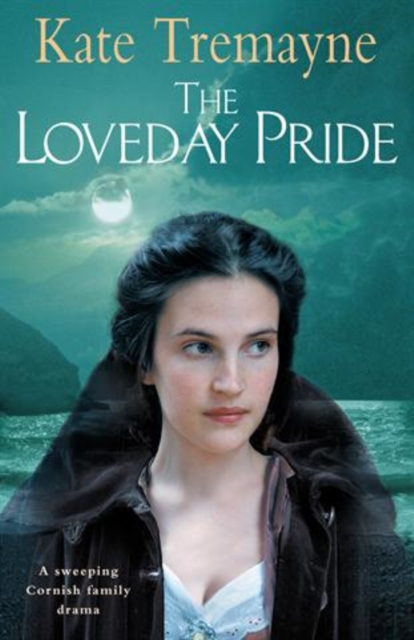 The Loveday Pride (Loveday series, Book 6) : Action, adventure and romance in eighteenth-century Cornwall, EPUB eBook