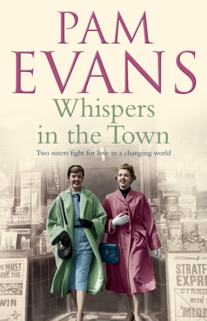 Whispers in the Town : Two sisters fight for love in a changing world, EPUB eBook