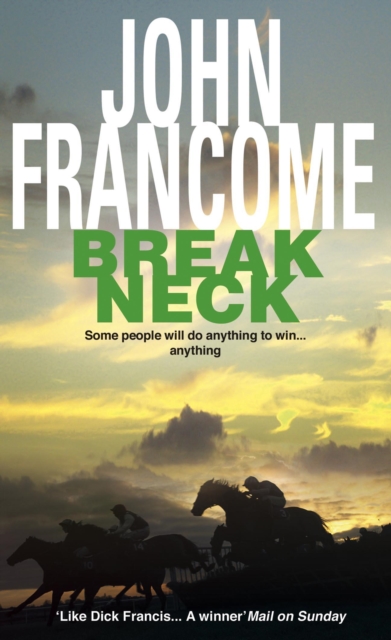 Break Neck : An action-packed racing thriller, EPUB eBook