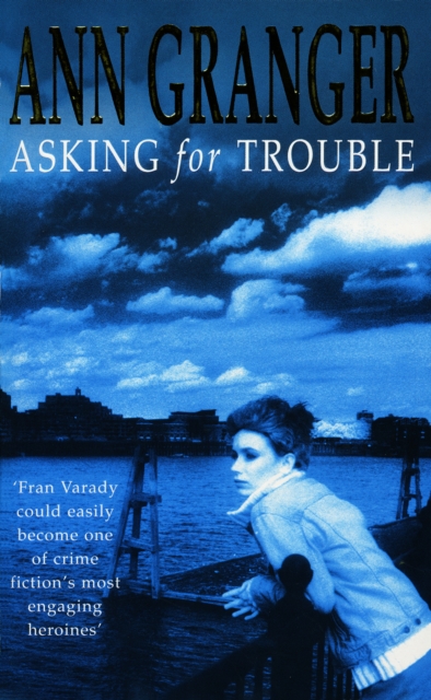 Asking for Trouble (Fran Varady 1) : A lively and gripping crime novel, EPUB eBook