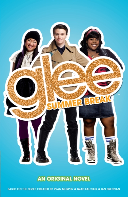 Glee: Summer Break, Paperback / softback Book