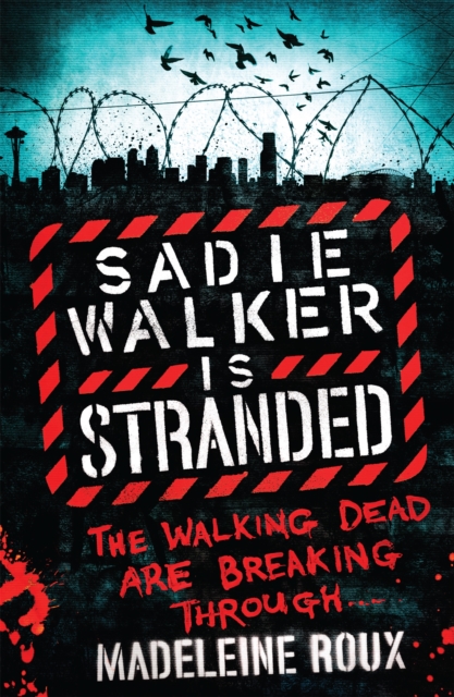Sadie Walker is Stranded, Paperback / softback Book