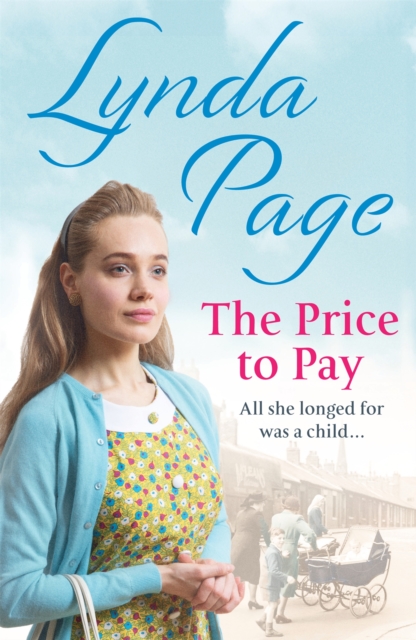 The Price to Pay : All she longed for was a child…, Paperback / softback Book