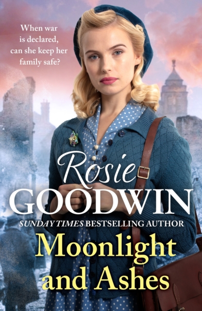 Moonlight and Ashes : A moving wartime saga from the Sunday Times bestseller, EPUB eBook