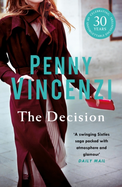 The Decision : From fab fashion in the 60s to a tragic twist - unputdownable, EPUB eBook