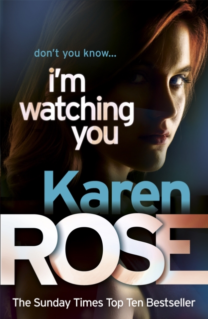 I'm Watching You (The Chicago Series Book 2), Paperback / softback Book