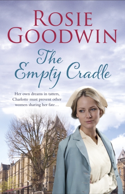 The Empty Cradle : An unforgettable saga of compassion in the face of adversity, EPUB eBook
