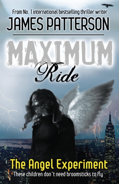 Maximum Ride: The Angel Experiment, EPUB eBook
