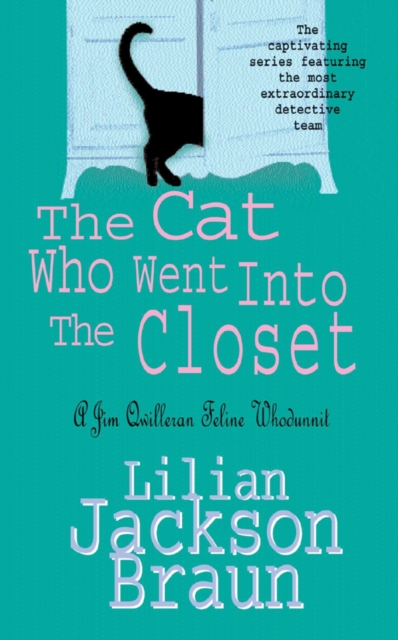 The Cat Who Went Into the Closet (The Cat Who  Mysteries, Book 15) : A captivating feline mystery for cat lovers everywhere, EPUB eBook