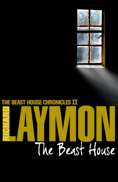 The Beast House (Beast House Chronicles, Book 2) : A spine-chilling tale of horror and hauntings, EPUB eBook