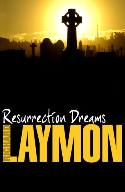 Resurrection Dreams : A spine-chilling tale of the macabre, EPUB eBook