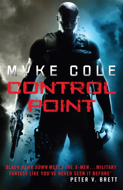 Control Point : A thrilling military fantasy to set your pulse racing, Paperback / softback Book