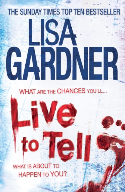 Live to Tell (Detective D.D. Warren 4) : An electrifying thriller from the Sunday Times bestselling author, Paperback / softback Book