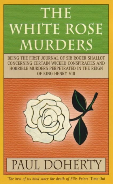The White Rose Murders (Tudor Mysteries, Book 1) : A gripping Tudor murder mystery, EPUB eBook