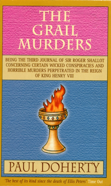 The Grail Murders (Tudor Mysteries, Book 3) : A thrilling Tudor mystery of murder, intrigue and hidden treasure, EPUB eBook
