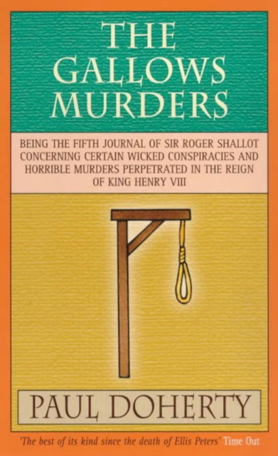 The Gallows Murders (Tudor Mysteries, Book 5) : A gripping Tudor mystery of blackmail, treason and murder, EPUB eBook