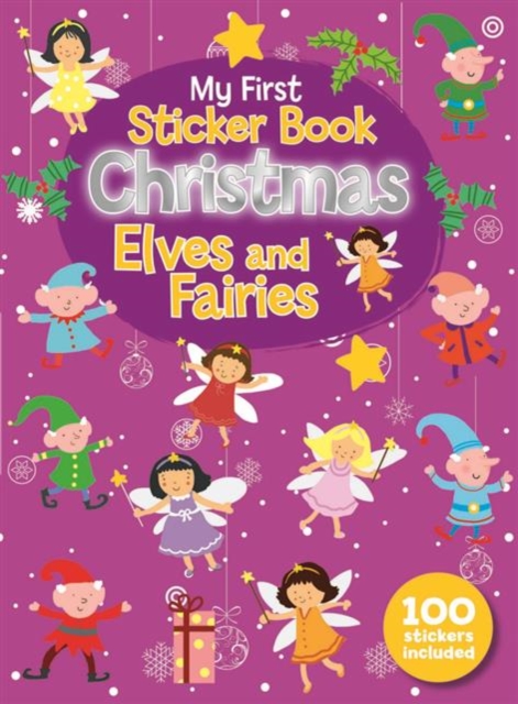 My First Christmas Sticker Book - Elves and Fairies, Novelty book Book