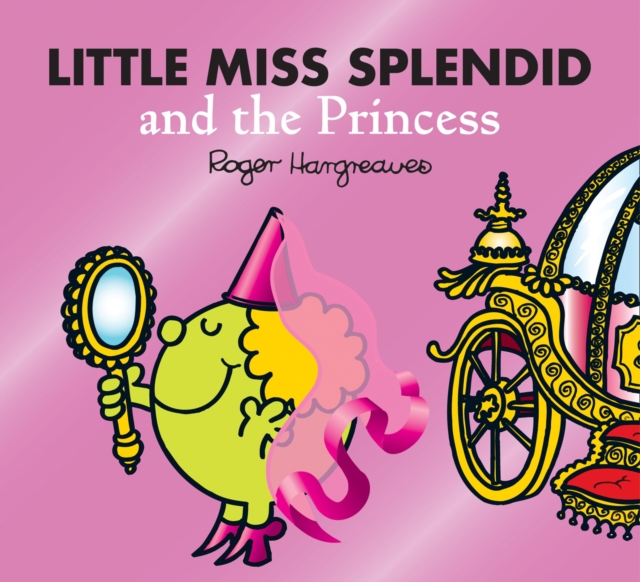 Little Miss Splendid and the Princess, Paperback / softback Book