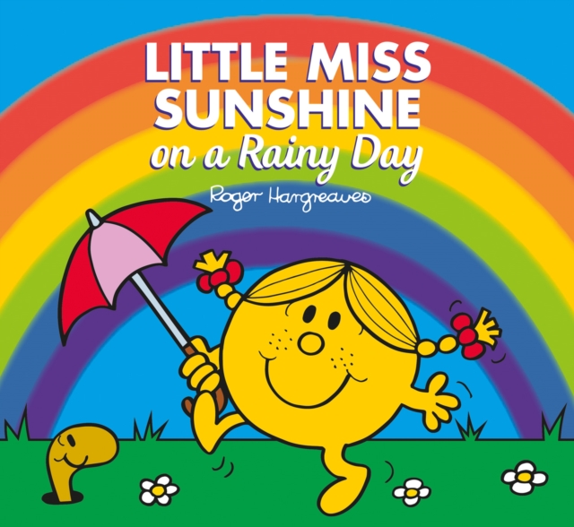 Little Miss Sunshine on a Rainy Day : Mr. Men and Little Miss Picture Books, Paperback / softback Book
