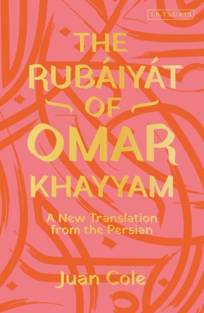 The Rubaiyat of Omar Khayyam : A New Translation from the Persian, PDF eBook