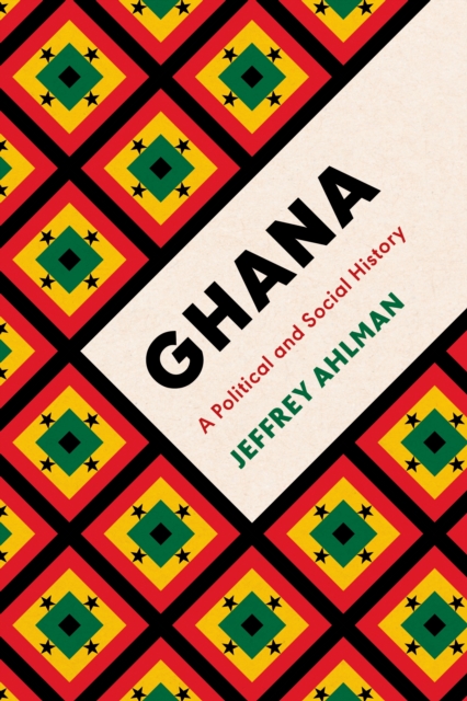 Ghana : A Political and Social History, EPUB eBook