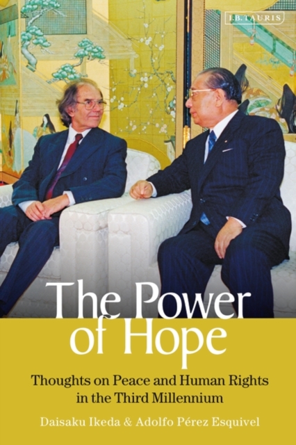 The Power of Hope : Thoughts on Peace and Human Rights in the Third Millennium, Hardback Book