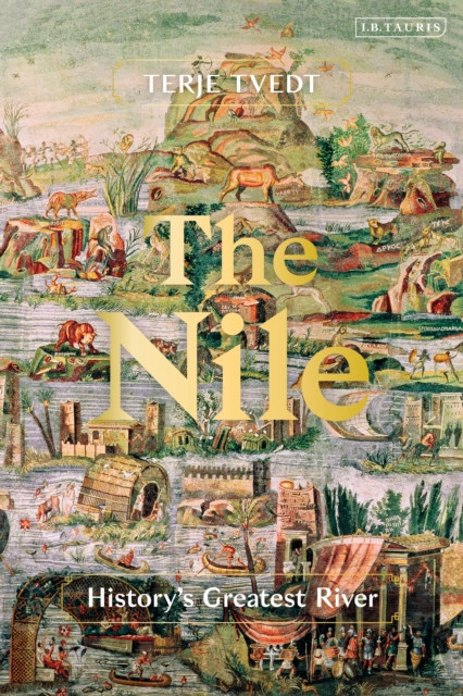 The Nile : History'S Greatest River, PDF eBook