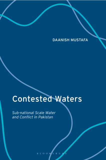 Contested Waters : Sub-National Scale Water and Conflict in Pakistan, EPUB eBook