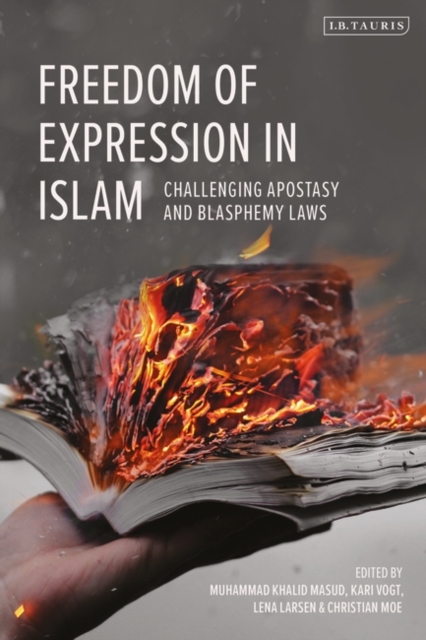 Freedom of Expression in Islam : Challenging Apostasy and Blasphemy Laws, EPUB eBook