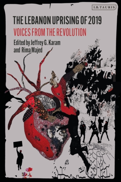The Lebanon Uprising of 2019 : Voices from the Revolution, EPUB eBook