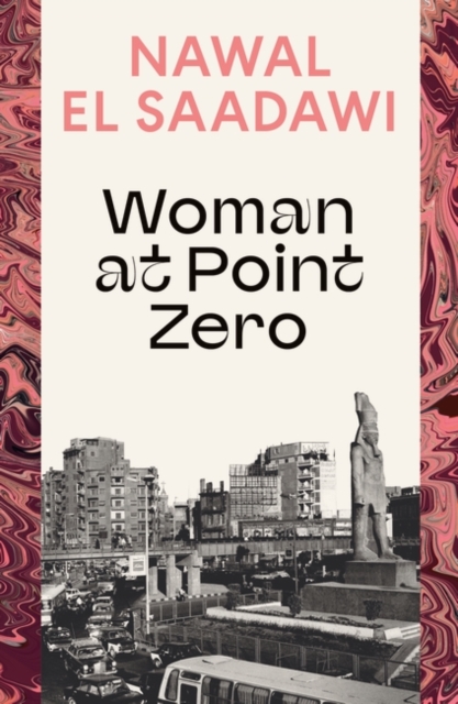 Woman at Point Zero, Paperback / softback Book