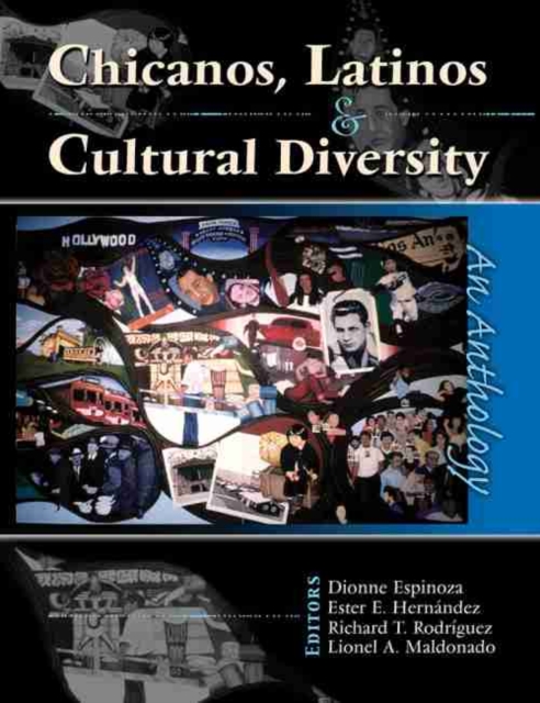 Chicanos, Latinos & Cultural Diversity: An Anthology, Paperback / softback Book