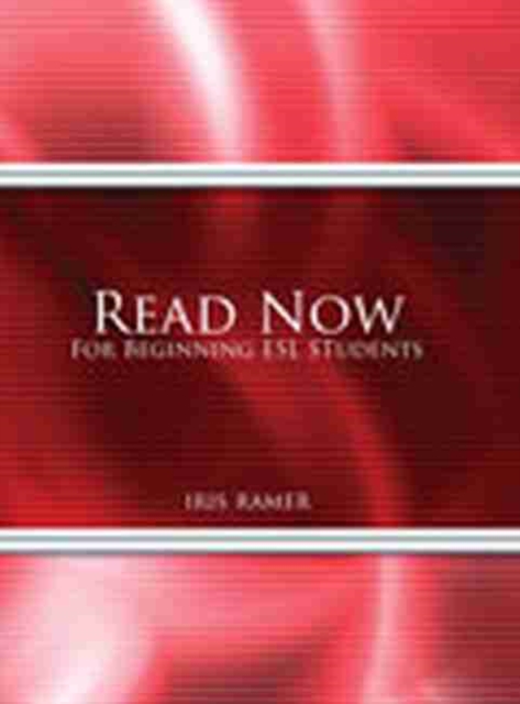 Read Now: For Beginning ESL Students, Paperback / softback Book