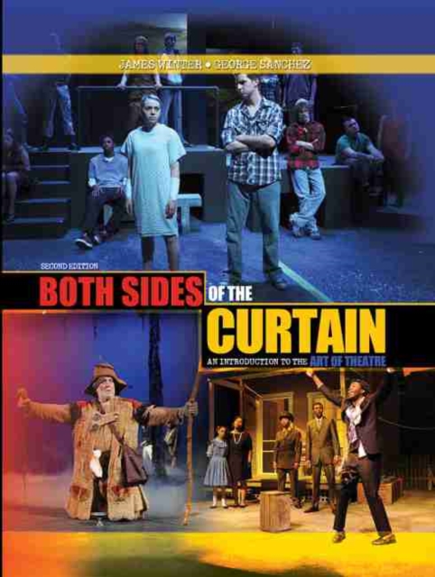 Both Sides of the Curtain: An Introduction to the Art of Theater, Paperback / softback Book
