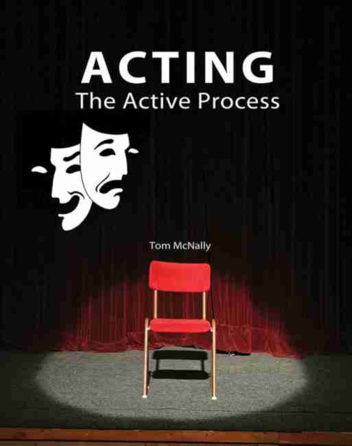 Acting: The Active Process, Paperback / softback Book