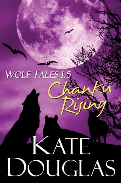 Wolf Tales 1.5: Chanku Rising, EPUB eBook