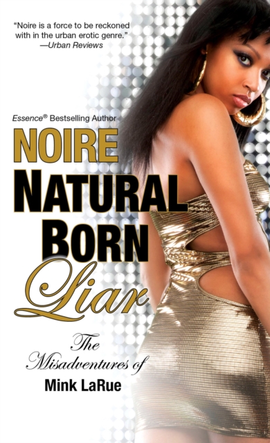 Natural Born Liar: : The Misadventures of Mink LaRue, EPUB eBook