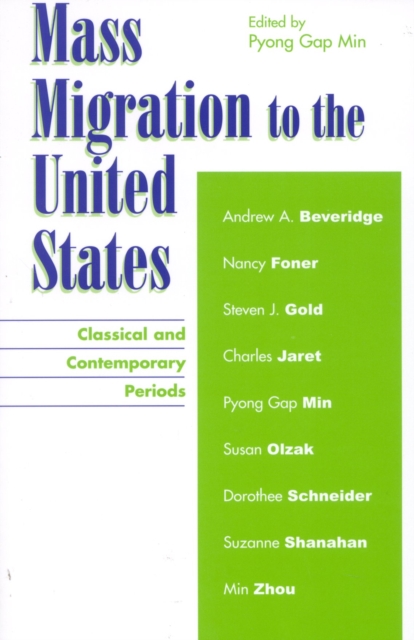Mass Migration to the United States : Classical and Contemporary Periods, Paperback / softback Book