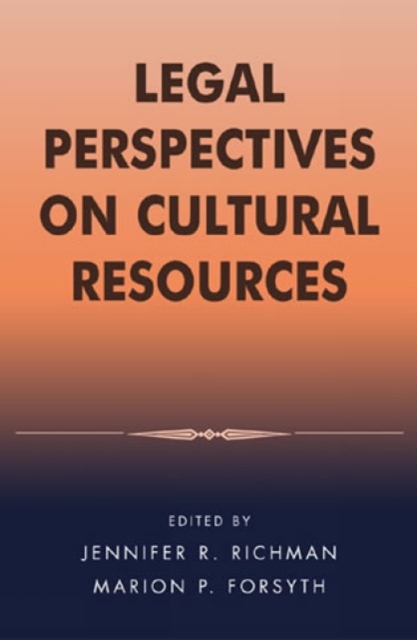 Legal Perspectives on Cultural Resources, Paperback / softback Book