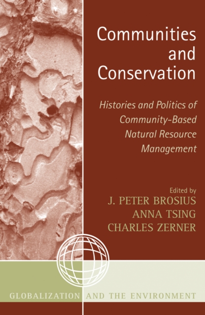 Communities and Conservation : Histories and Politics of Community-Based Natural Resource Management, Paperback / softback Book