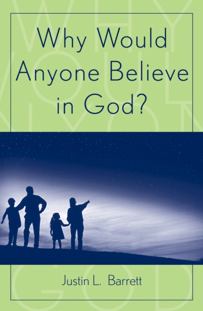 Why Would Anyone Believe in God?, Paperback / softback Book