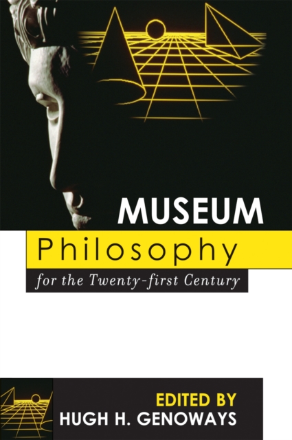 Museum Philosophy for the Twenty-First Century, Paperback / softback Book