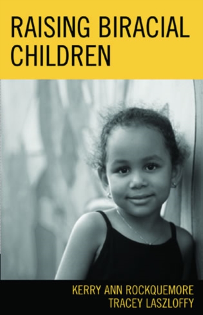 Raising Biracial Children, Hardback Book