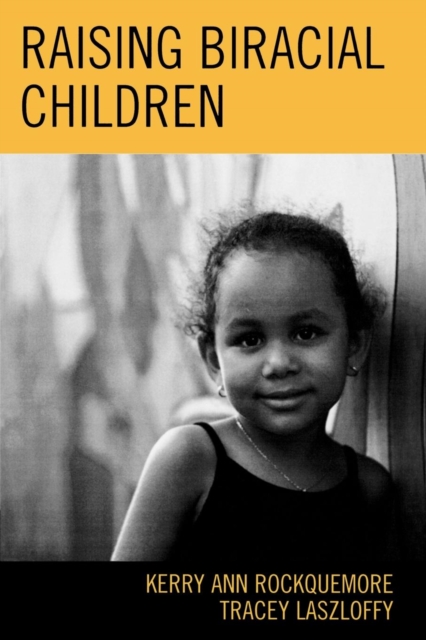 Raising Biracial Children, Paperback / softback Book