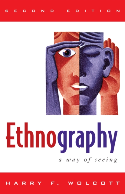 Ethnography : A Way of Seeing, Hardback Book
