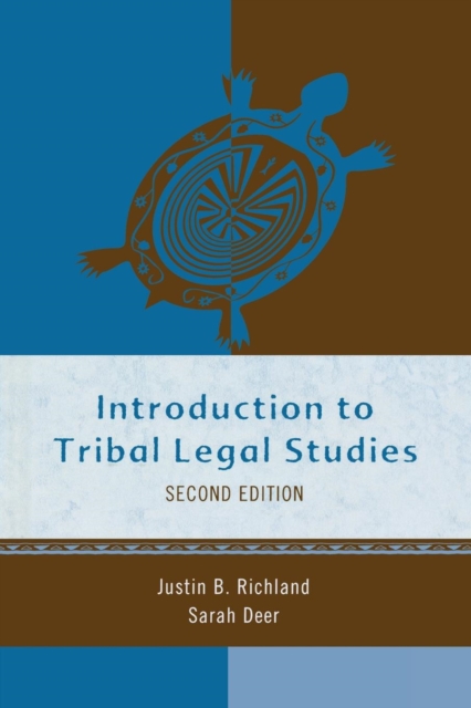 Introduction to Tribal Legal Studies, Paperback / softback Book
