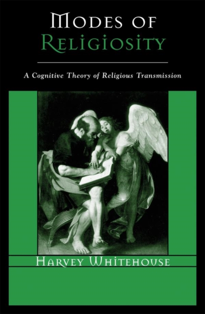 Modes of Religiosity : A Cognitive Theory of Religious Transmission, EPUB eBook