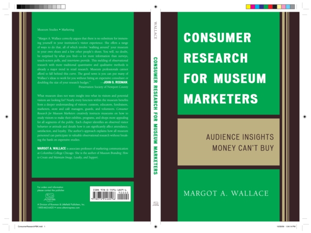 Consumer Research for Museum Marketers : Audience Insights Money Can't Buy, Paperback / softback Book